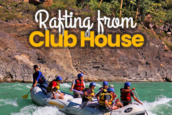 Club House Rafting