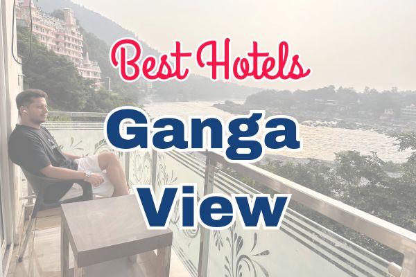 Hotels with Ganga View