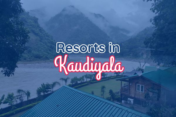 Resorts in Kaudiyala Rishikesh
