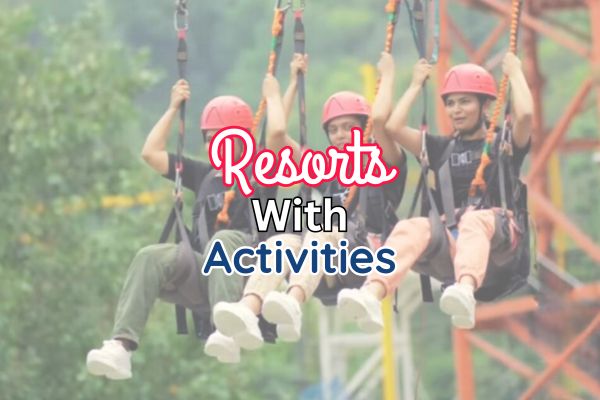 Resorts in Rishikesh with Activities